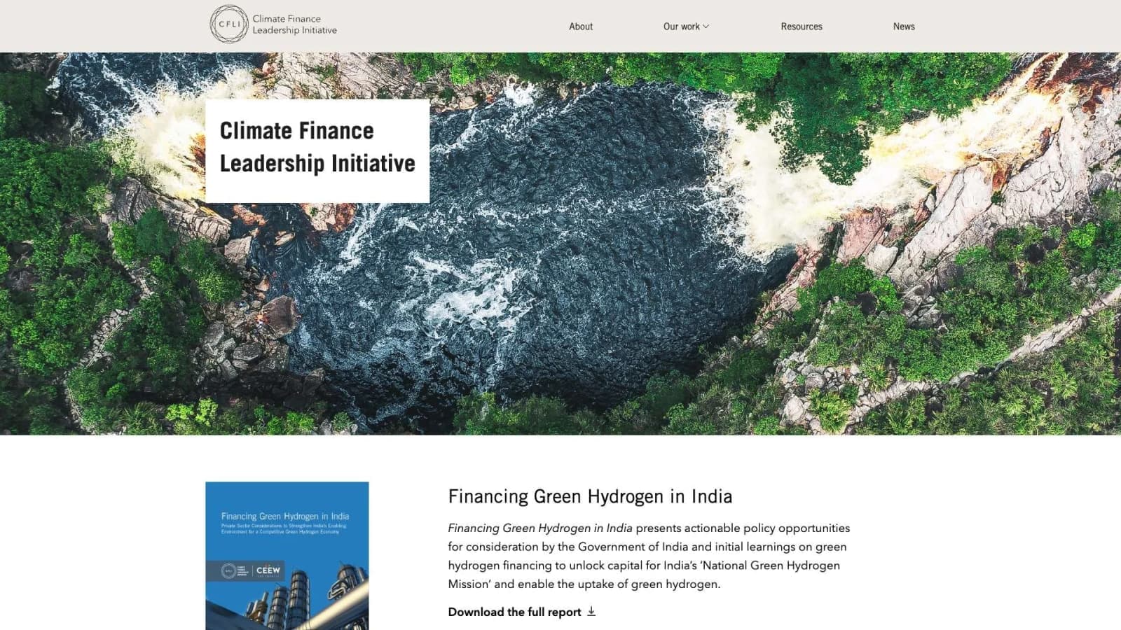 Climate Finance Leadership Initiative home page with an aerial photo of a river cutting through a forest, above a feature on its report “Financing Green Hydrogen in India.”
